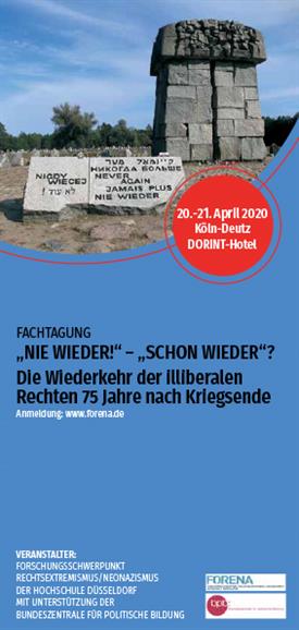 Fachtagung „Nie wieder!“ – „Schon wieder“? Die Wiederkehr der illiberalen Rechten 75 Jahre nach Kriegsende